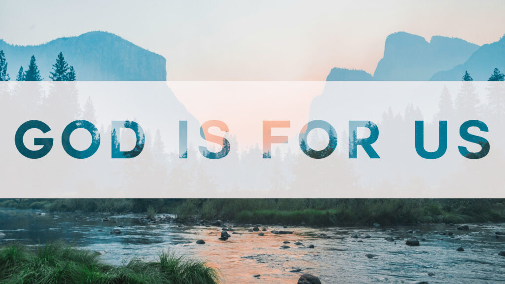 God Is For Us